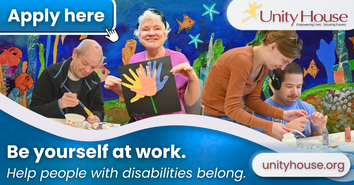 "Unity House job recruitment ad featuring individuals with disabilities engaging in creative activities with supportive staff. One person paints, another smiles while holding colorful handprint artwork, and a staff member assists a young man with a project. The background is an ocean-themed mural. Text on the image reads: 'Apply here,' 'Be yourself at work,' and 'Help people with disabilities belong.' Unity House logo and website (unityhouse.org) are also visible.